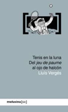 tenis en la luna-lluis verges-9788415373452
