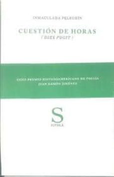 cuestion de horas (dies fugit)-inma pelegrin-9788415422952