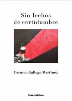 sin lechos de certidumbre-9788415516552