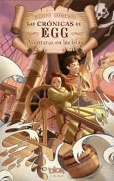 las cronicas de egg: aventuras en las islas-9788415579052