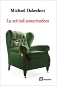 la actitud conservadora (nueva ed. aumentada)-9788415707752