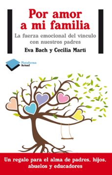 por amor a mi familia-eva bach-cecilia marti valverde-9788415750352