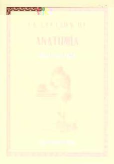 la leccion de anatomia (2ª ed.)-jose alberto garcia lledo-9788415834052