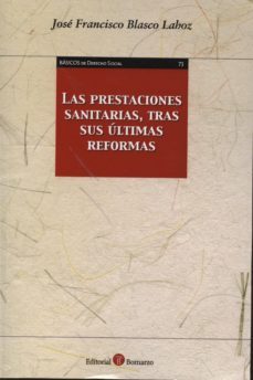 prestaciones sanitarias, tras sus ultimas reformas-9788415923152