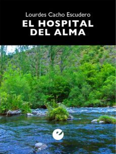 el hospital del alma (ebook)-lourdes cacho escudero-9788415930952