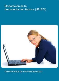 (i.b.d.) elaboracion de la documentacion tecnica (uf1871)-9788416102952