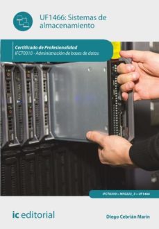 (i.b.d.) ifct0310 sistemas de almacenamiento. administracion de bases de datos-9788416109852