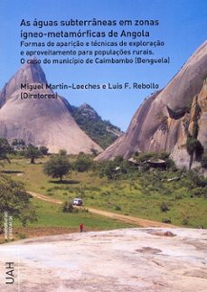 as aguas subterraneas em zonas igneo-metaoorficas de angola-miguel martin loeches-9788416133352