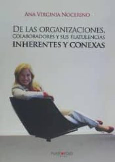 de las organizaciones, colaboradores y sus flatulencias inherentes y conexas-9788416157952