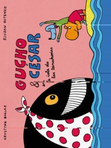 gucho y cesar: en la isla de las zanahorias-bohdan butenko-krystyna boglar-9788416167852