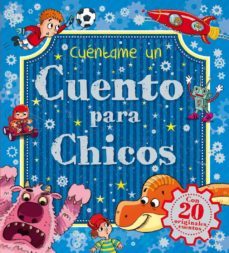 cuéntame un cuento - chicos-9788416221752