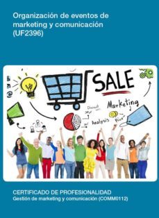 organizacion de eventos de marketing y comunicacion (uf2396)-almudena jim�nez p�rez-9788416360352