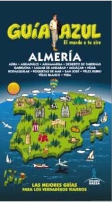 almeria 2015 (guia azul) (4ª ed.)-manuel monreal iglesia-9788416408252