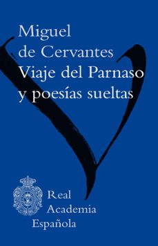 viaje del parnaso y poesias sueltas (epub 3 fijo) (ebook)-miguel de cervantes saavedra-9788416530052
