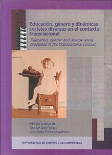 educacion genero y dinamicas sociales diversas en el contexto transnacional-rita radl philipp-livia diana rocha magalhaes-9788416533152