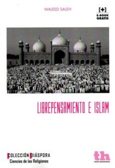 librepensamiento e islam-waleed saleh-9788416556052