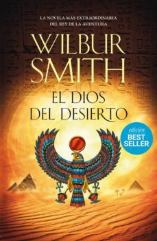 el dios del desierto-wilbur smith-9788416634552