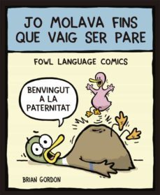 jo molava fins que vaig ser pare: fowl language-9788416670352