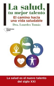 la salud, tu mejor talento (ebook)-lourdes tomas-9788416820252