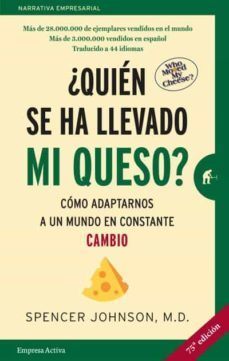¿quien se ha llevado mi queso?-spencer johnson-9788416997152