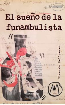 el sueño de la funambulista-ricardo bellveser-9788417003852