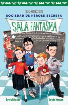 sala fantasma (sociedad de heroes secreta 3)-9788417036652