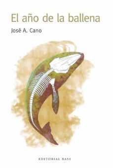 el año de la ballena-jose a. cano-9788417064952