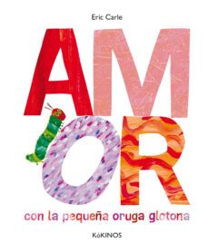 amor-eric carle-9788417074852