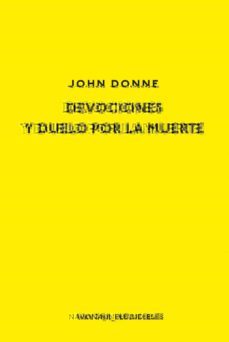 devociones y duelo por la muerte-john donne-9788417181352