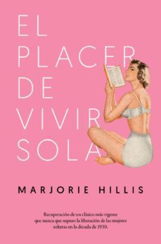 el placer de vivir sola-marjorie hillis-9788417302252
