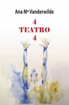 4 teatro 4-ana vanderwilde-9788417391652