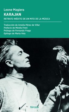 karajan: retrato inedito de un mito de la musica-leone magiera-9788417425852