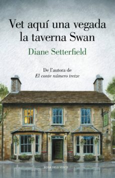 vet aquí una vegada la taverna swan (ebook)-diane setterfield-9788417444952