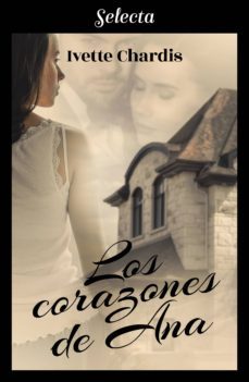 los corazones de ana (ebook)-ivette chardis-9788417616052