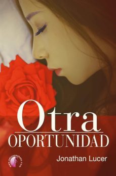 otra oportunidad (ebook)-jonathan lucer-9788417634452
