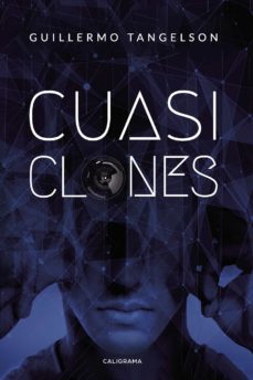(i.b.d.) cuasi clones-guillermo tangelson-9788417813352