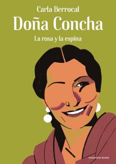 doña concha: la rosa y la espina-9788417910952