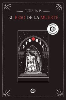 el beso de la muerte-luis r. p.-9788417984052