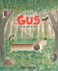 en gus no vol anar de caça-9788417989552