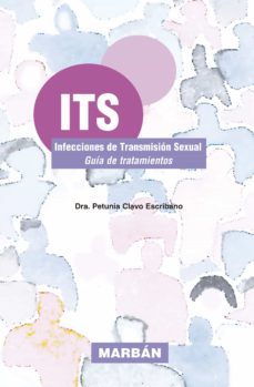 its infecciones de transmision sexual. guia de tratamientos-petunia clavo escribano-9788418068652