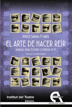 el arte de hacer reir. manual para escribir comedia hoy-merce sarrias fornes-9788418119552