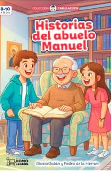 historias del abuelo manuel-gloria galan-pedro de la herran luzarraga-9788418162152