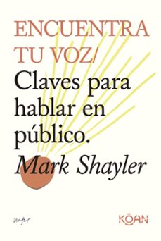 encuentra tu voz-mark shayler-9788418223952