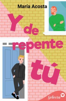 y de repente tu (ebook)-maria acosta-9788418295652