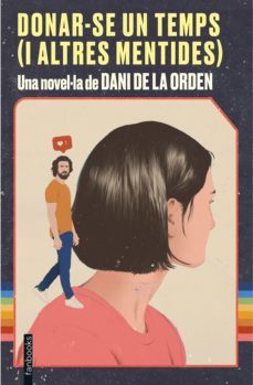donar-se un temps (i altres mentides) (ebook)-dani de la orden-9788418327452
