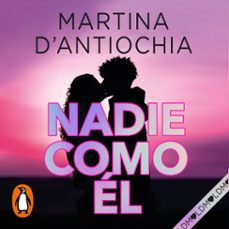 nadie como él (serie nadie 1)-martina d'antiochia-9788418483752