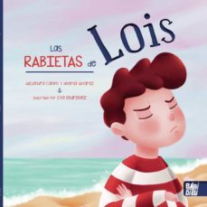las rabietas de lois-alejandra campo-noemi alvarez-9788418499852
