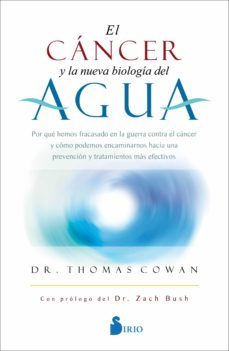 el cancer y la nueva biologia del agua (ebook)-dr. thomas cowan-9788418531552