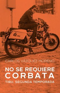 no se requiere corbata (ebook)-carlos vazquez moreno-9788418546952