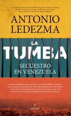la tumba-antonio ledezma-9788418648052